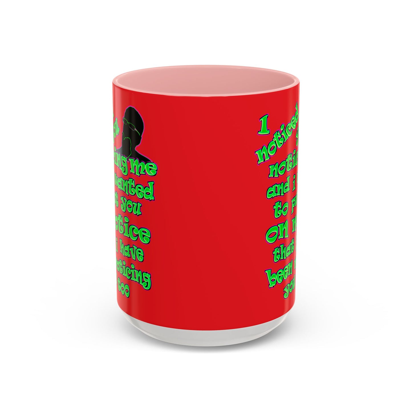 noticed you noticing - Accent Mug (red)