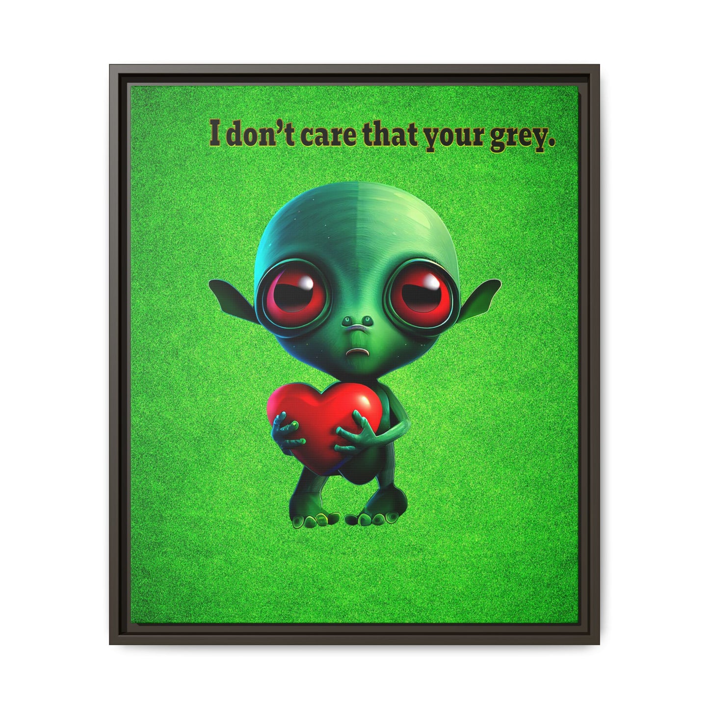 I don't care that your grey - framed canvas art (green turf)