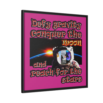 defy conquer reach - framed canvas art (pink)