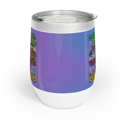 the bum's shit - Chill Wine Tumbler (light blue-purple wave)