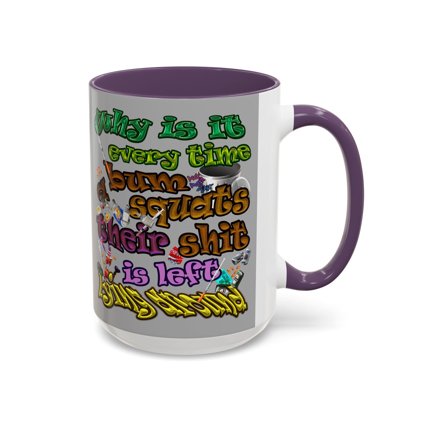 the bum's shit - Accent Mug (light grey)