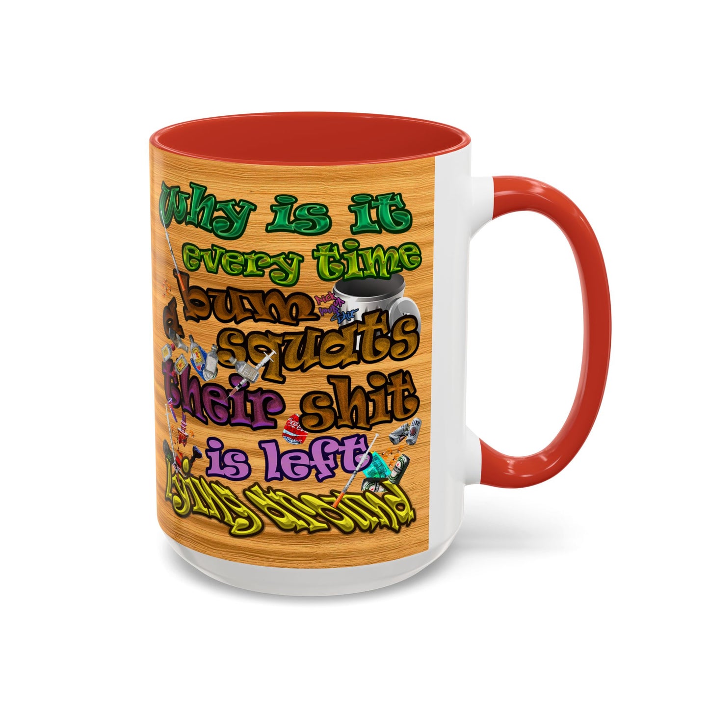 the bum's shit - Accent Mug (butterscotch wood finish)
