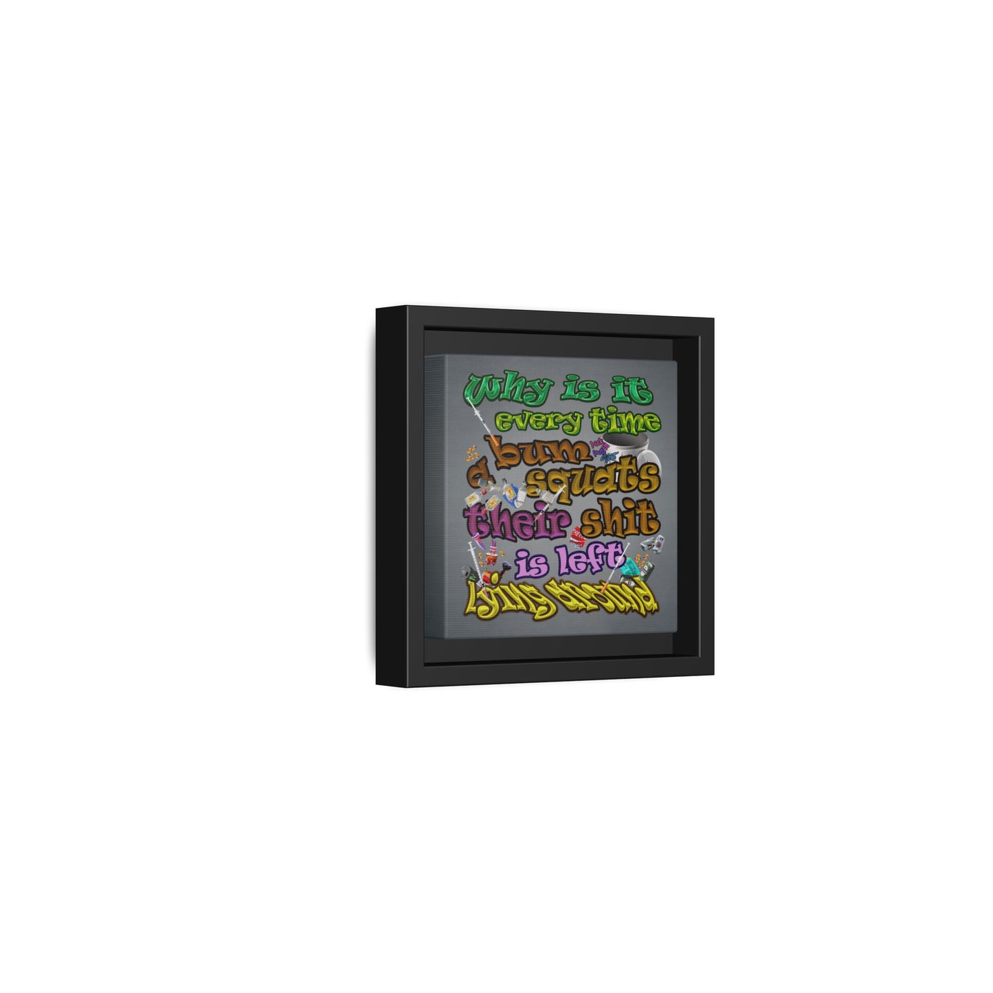 the bum's shit - framed canvas art (grey-light grey)