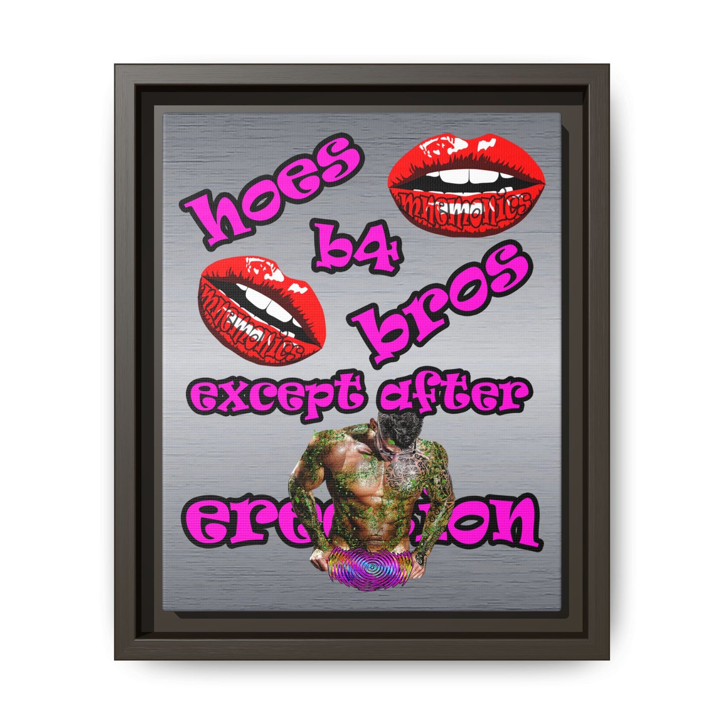 hoes b4 bros - framed canvas art (brushed nickel)