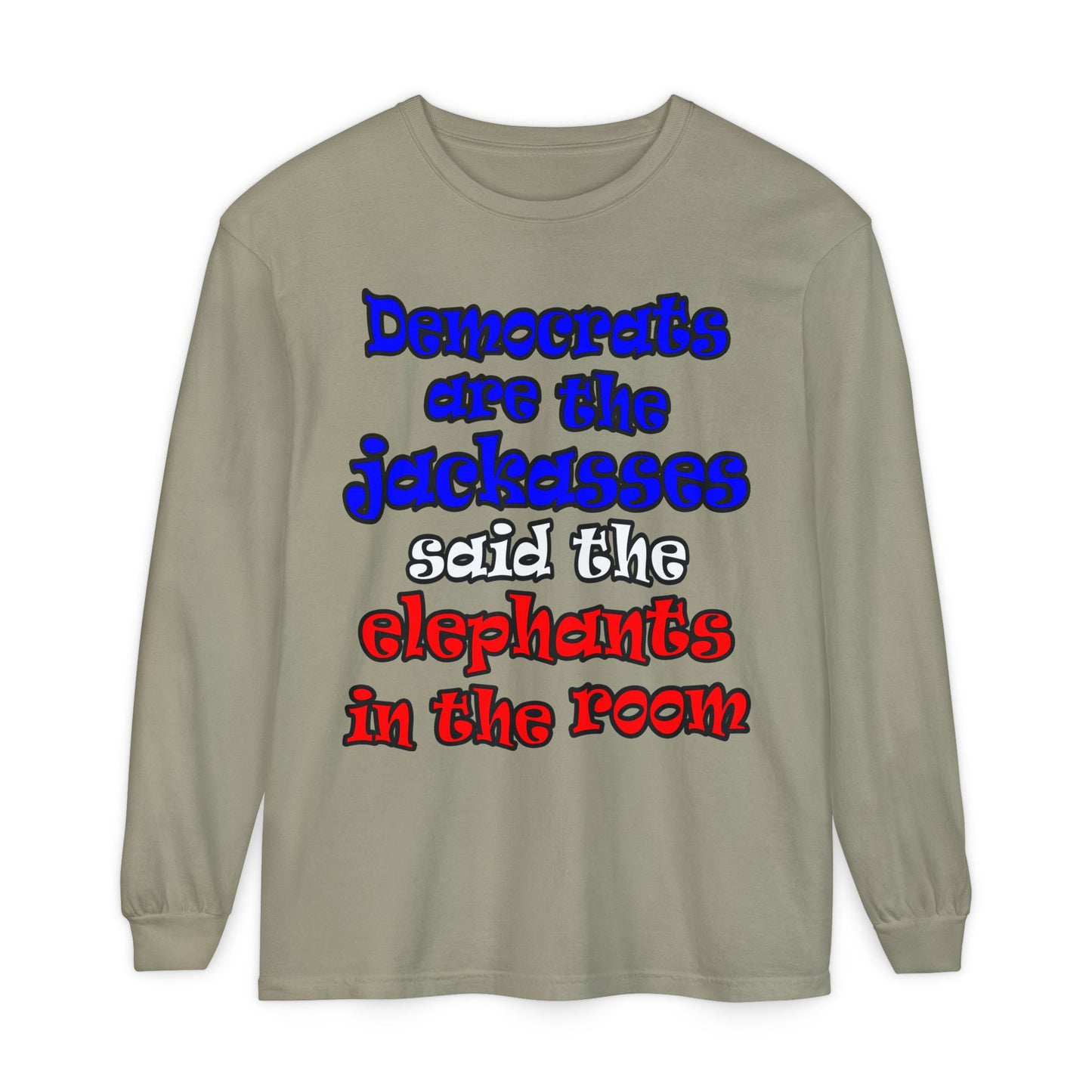 donkeys and elephants - Unisex Garment-dyed Long Sleeve T-Shirt