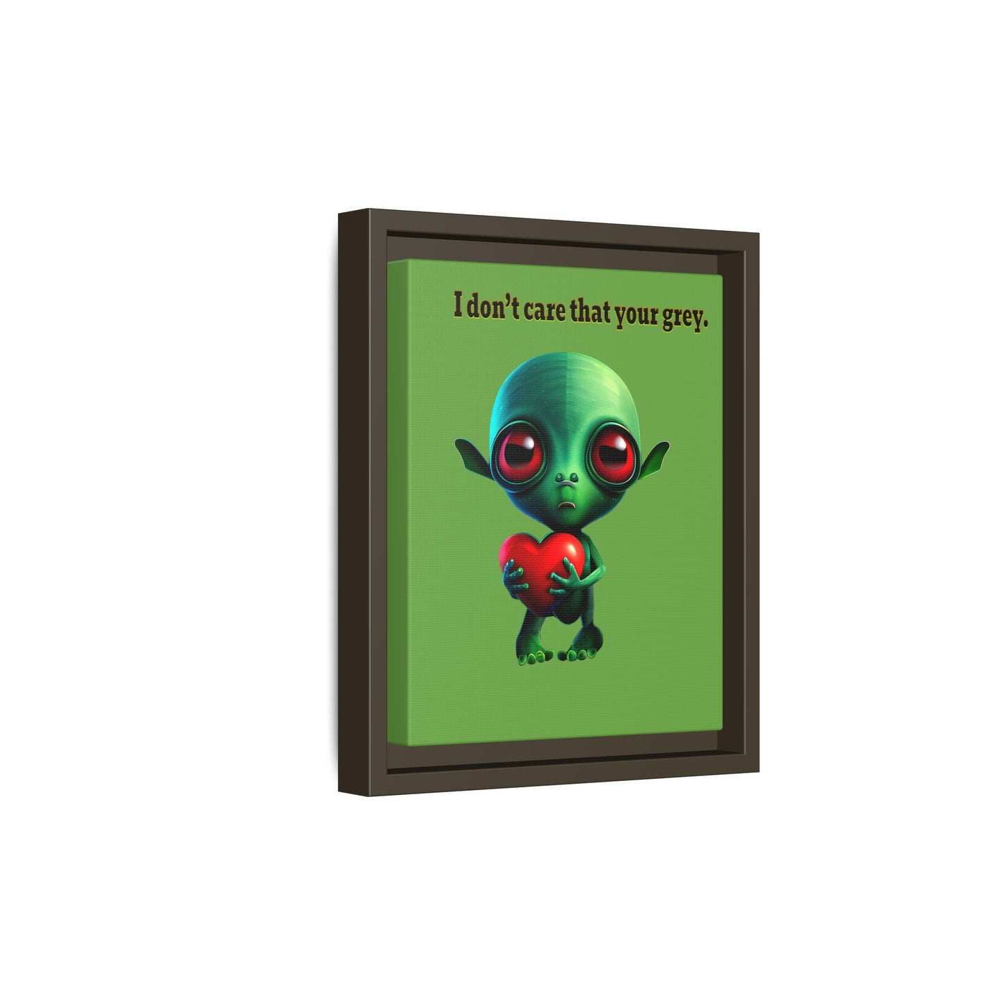 I don't care that your grey - framed canvas art (green)