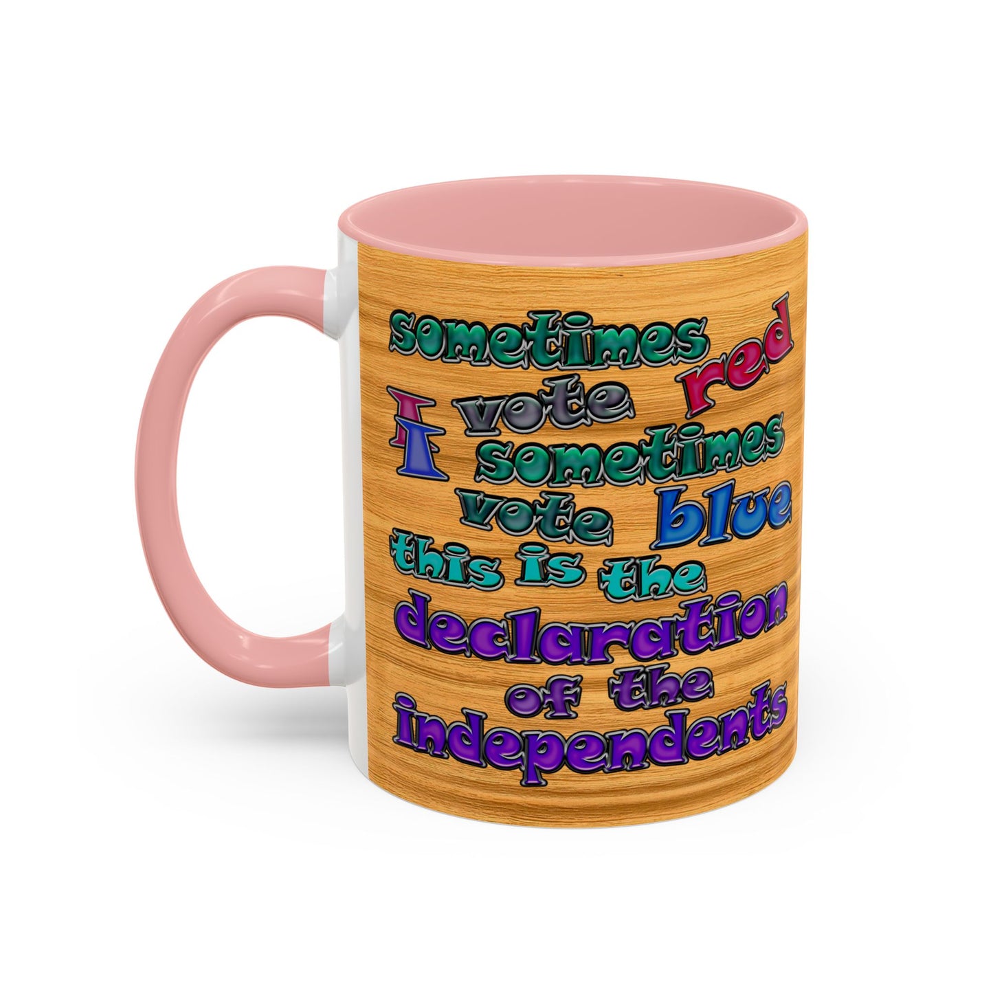 declaration of the independents - Accent Mug (butterscotch wood finish)