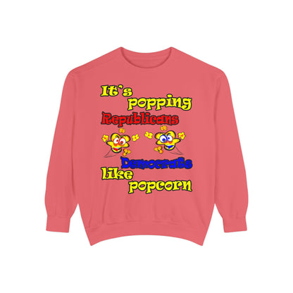 popping like popcorn - Unisex Garment-Dyed Sweatshirt