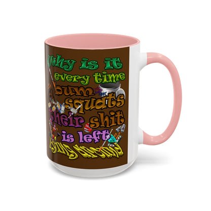 the bum's shit - Accent Mug (brown)
