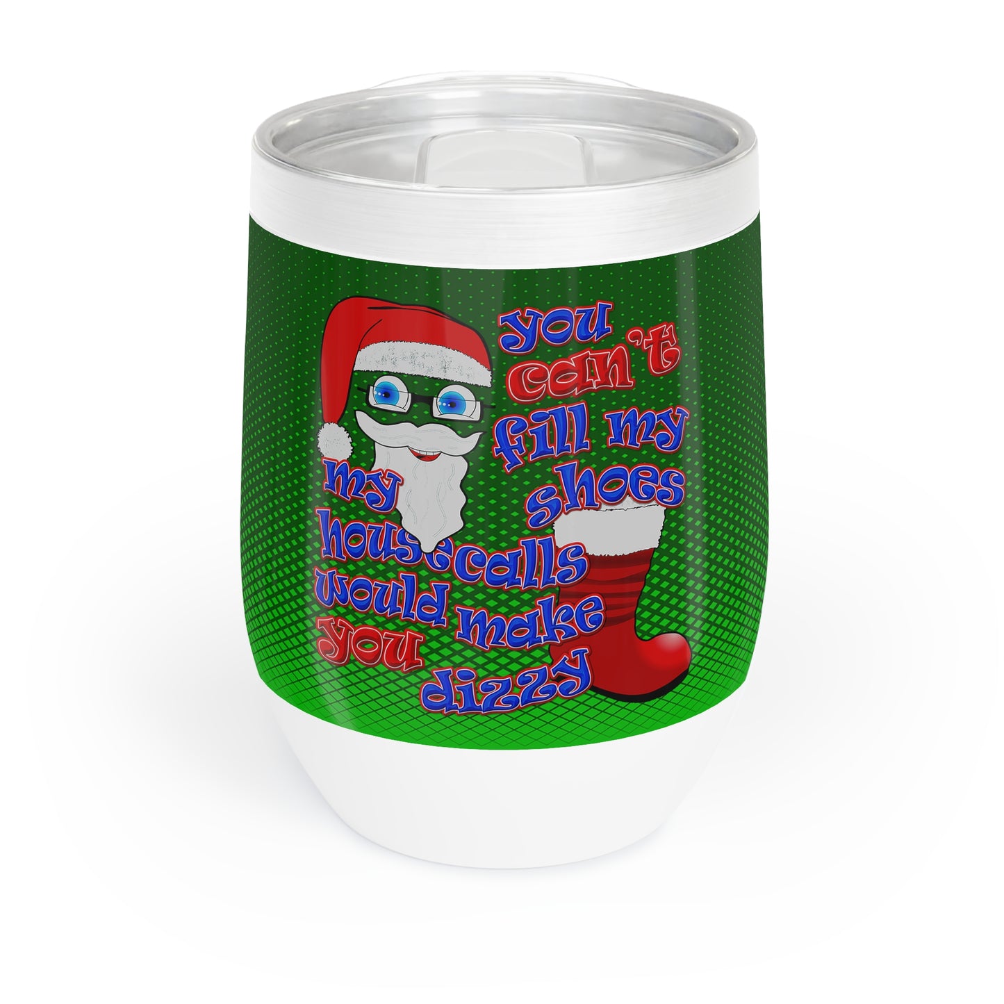 santa's shoes - Chill Wine Tumbler (logo green)