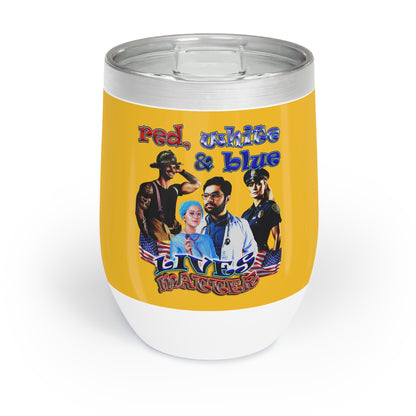 rw&b lives matter - Chill Wine Tumbler (yellow)