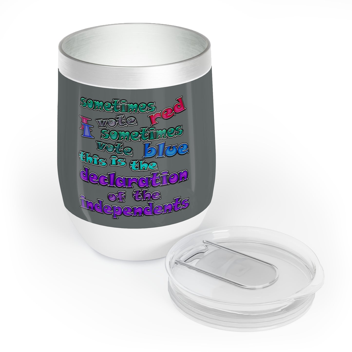 declaration of the independents - Chill Wine Tumbler (dark grey)