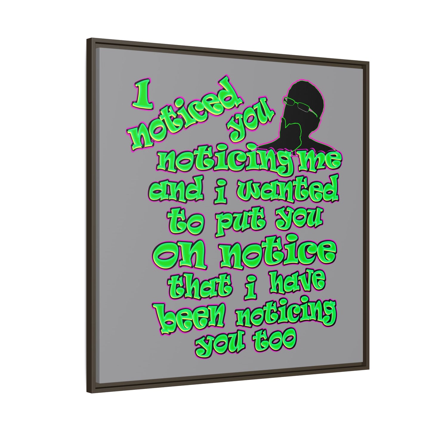 noticed you noticing - framed canvas art (grey)