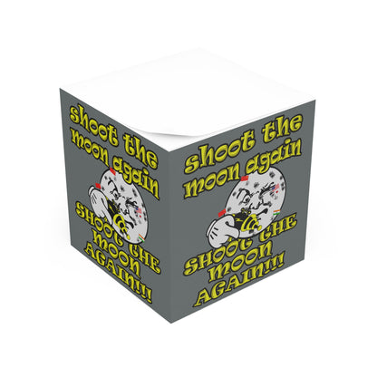 shoot the moon again - note cube (dark grey)