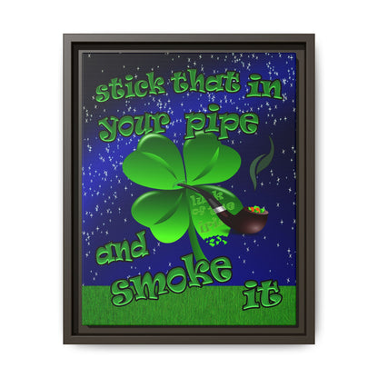 stick that in your pipe and smoke it - framed canvas art ('snoops' background)