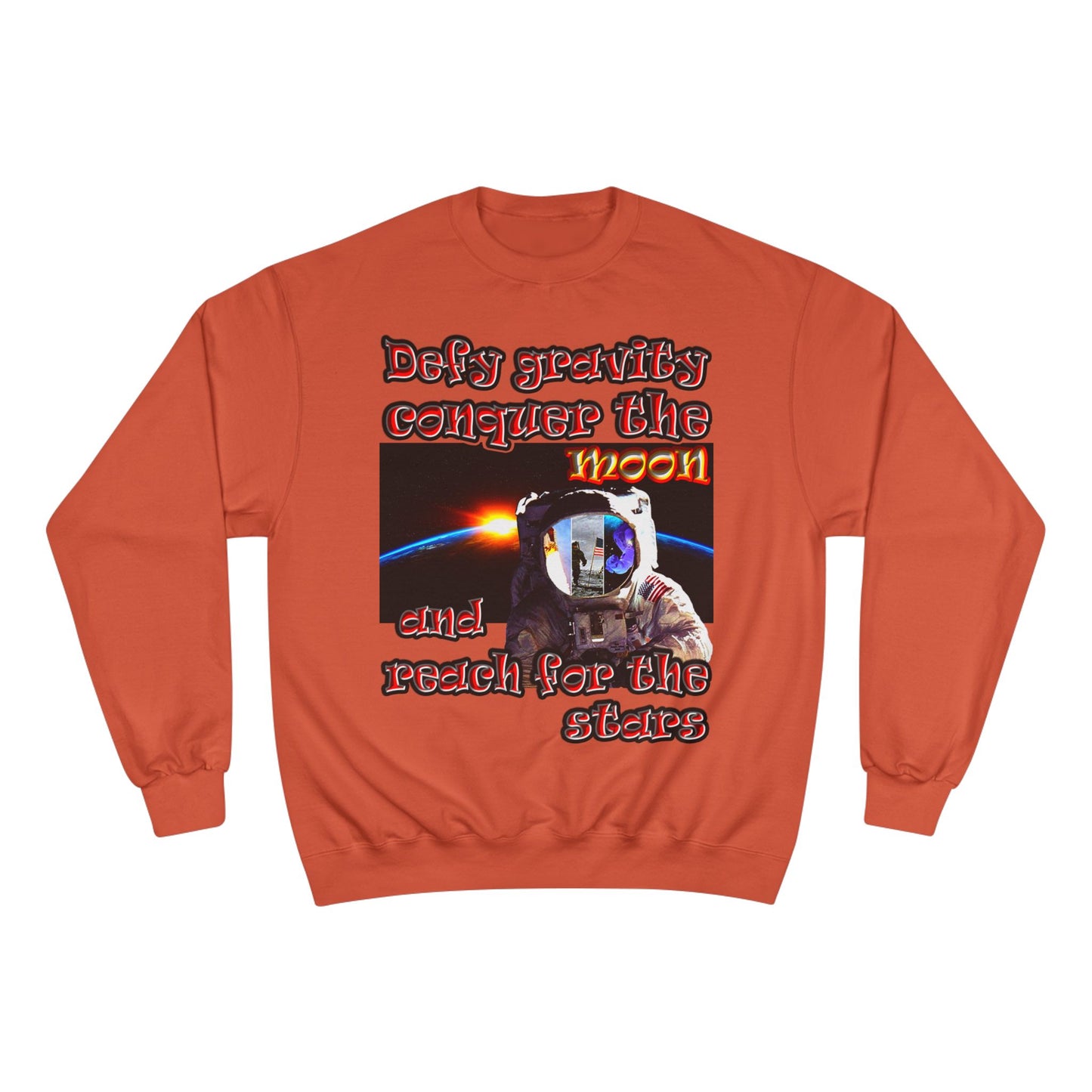 defy conquer reach - Champion Sweatshirt