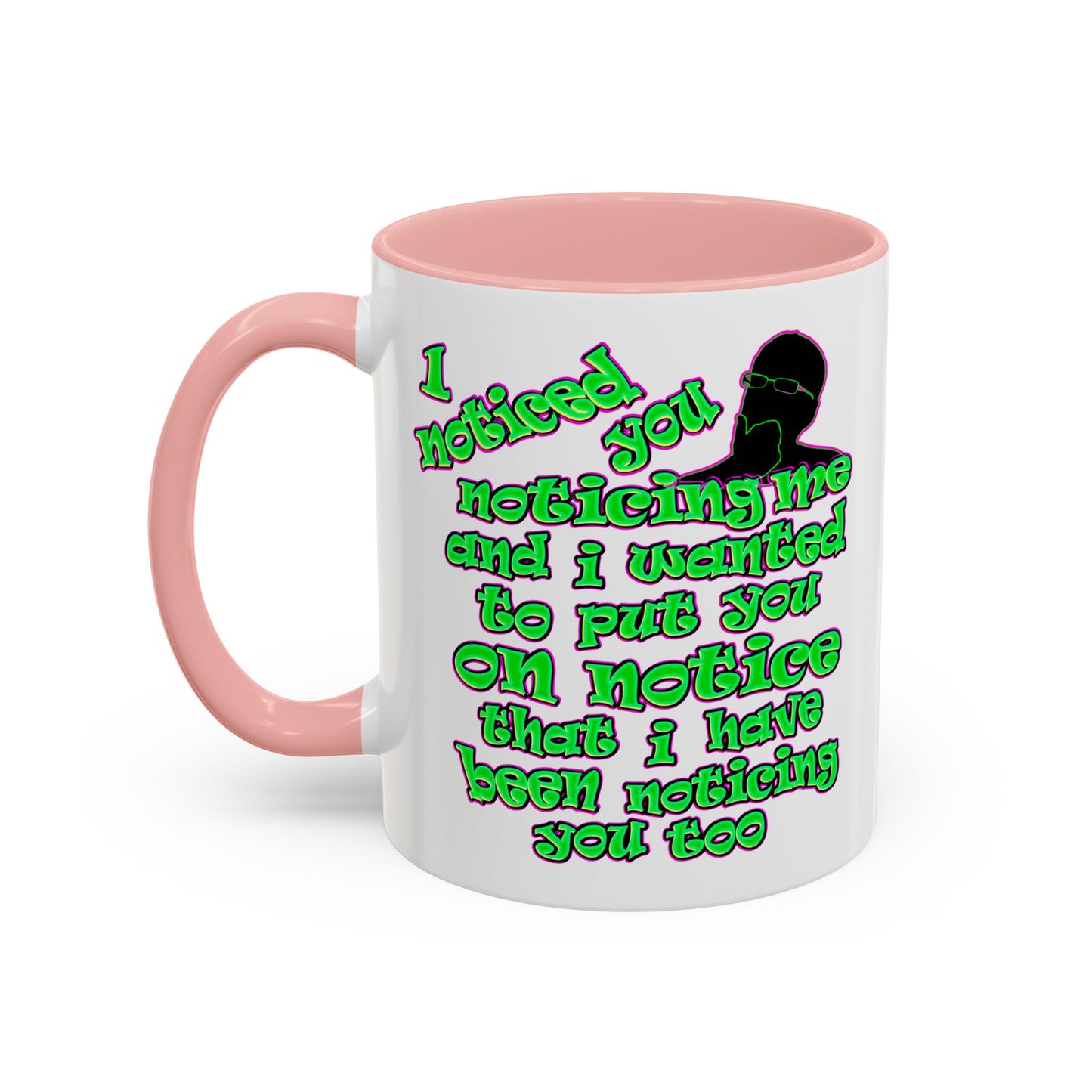 noticed you noticing - Accent Mug (white)