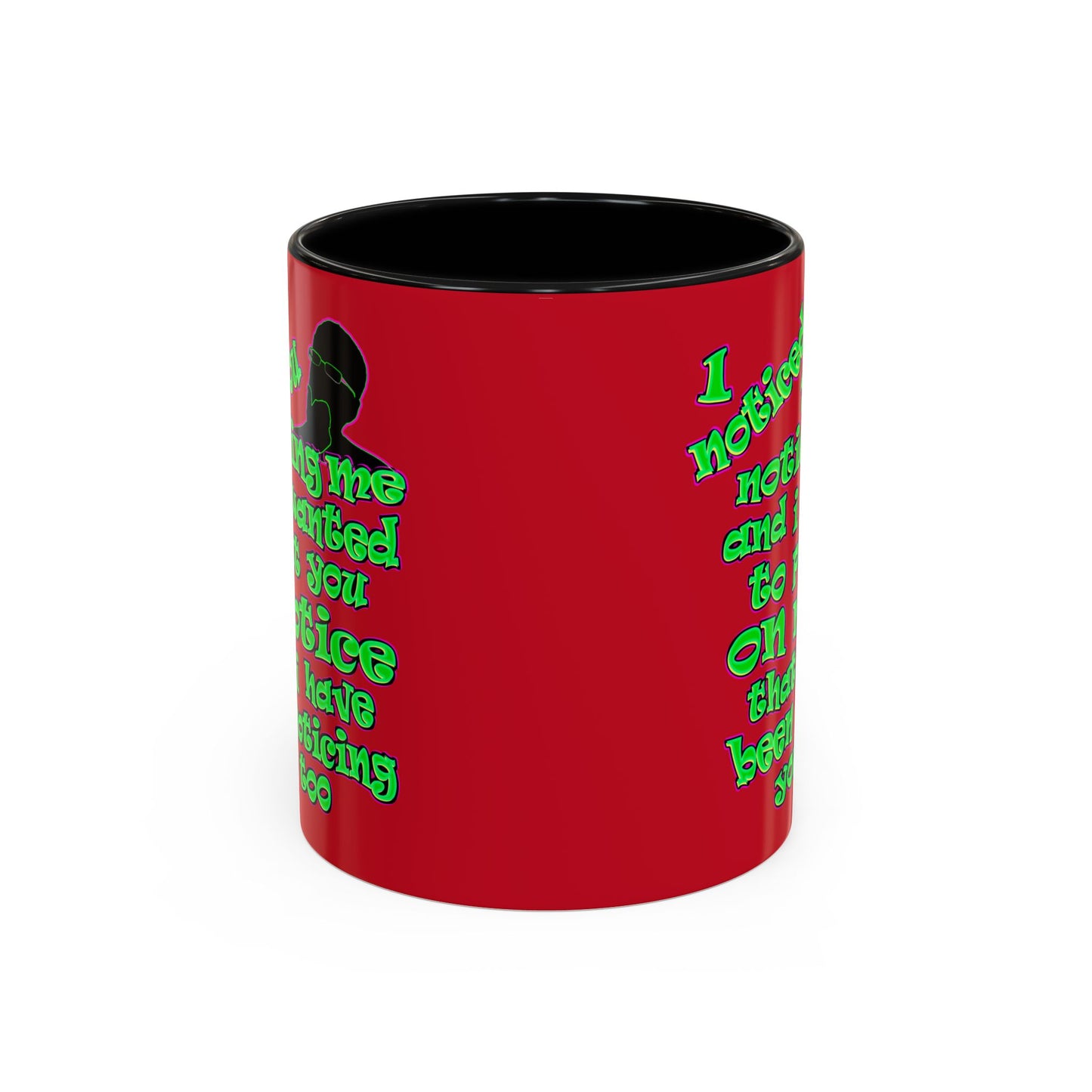 noticed you noticing - Accent Mug (dark red)
