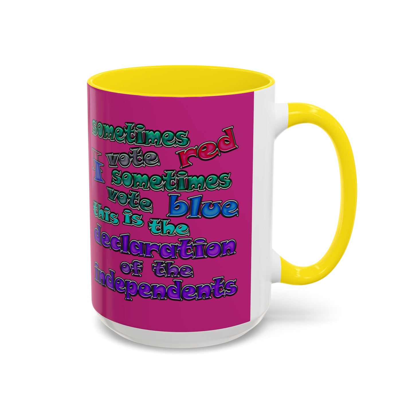 declaration of the independents - Accent Mug (pink)