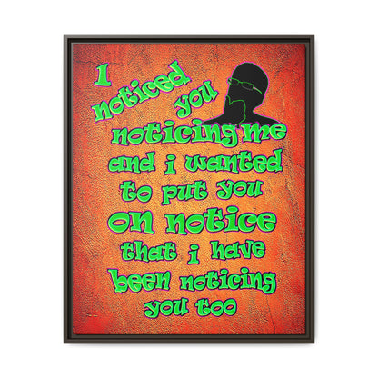 noticed you noticing - framed canvas art (burnt orange)