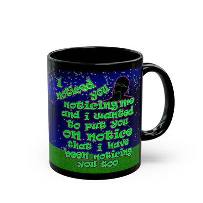 noticed you noticing - Black Mug ('snoops' background)
