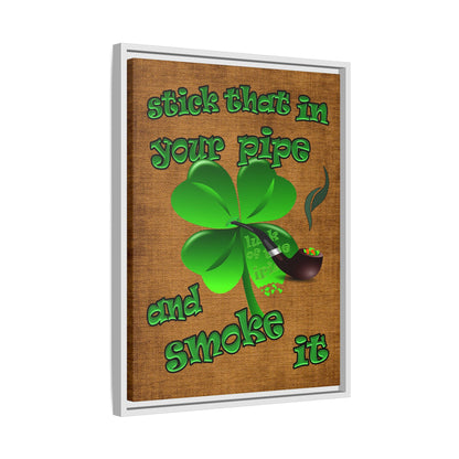 stick that in your pipe and smoke it - framed canvas art (brown papyrus)