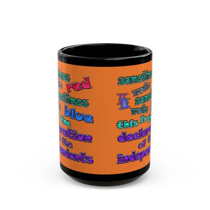 declaration of the independents - Black Mug (crusta)