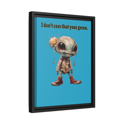 I don't care that your green - framed canvas art (turquoise)
