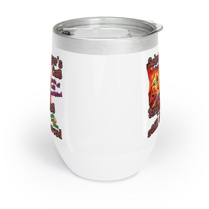 schrodinger's cat - Chill Wine Tumbler (white)