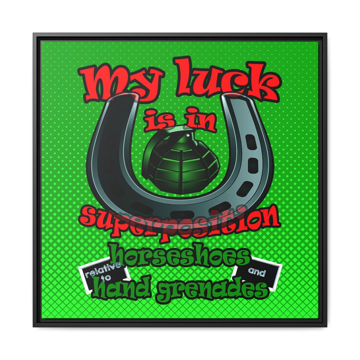my luck - framed canvas art (logo green)