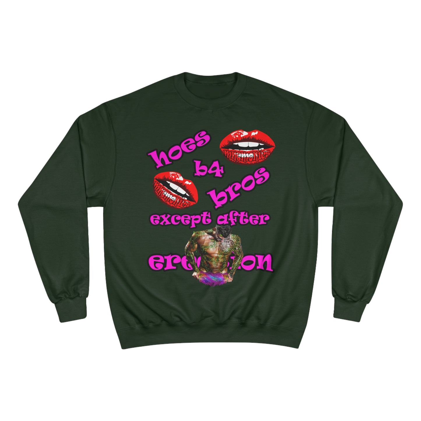 hoes b4 bros - Champion Sweatshirt