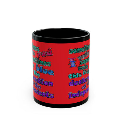 declaration of the independents - Black Mug (red)