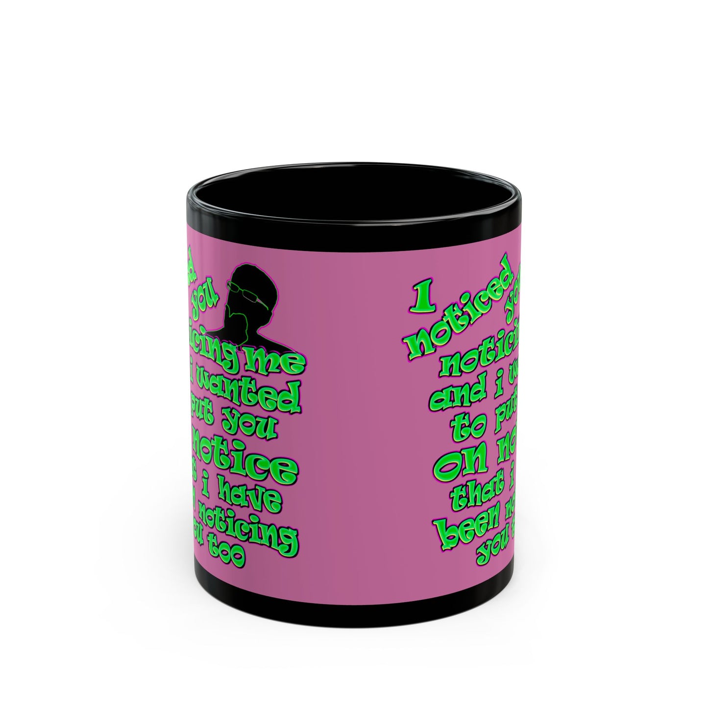 noticed you noticing - Black Mug (light pink)