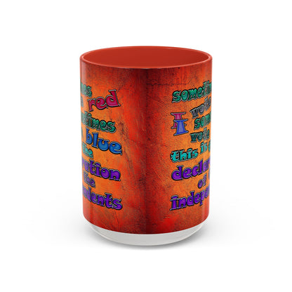 declaration of the independents - Accent Mug (burnt orange)