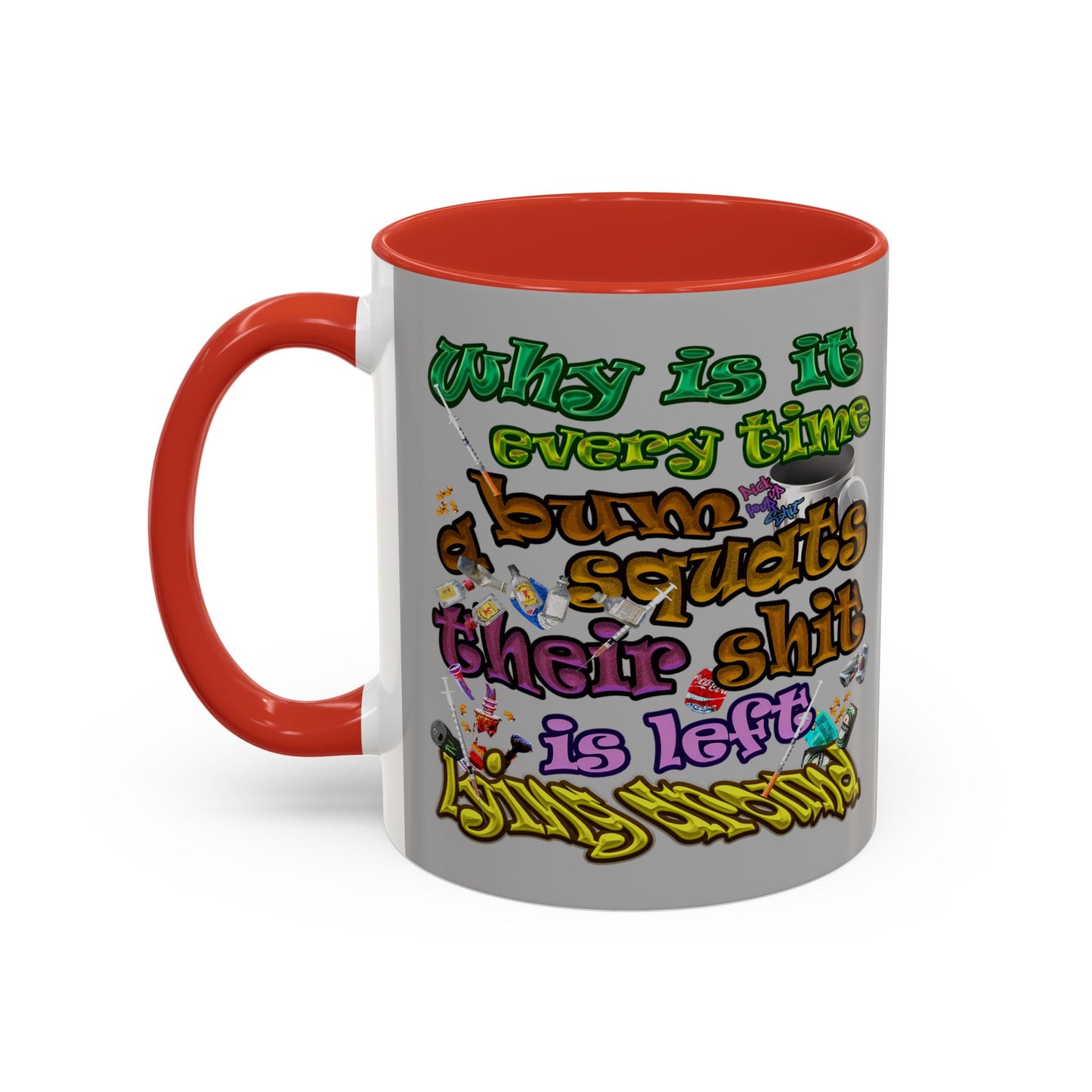 the bum's shit - Accent Mug (light grey)