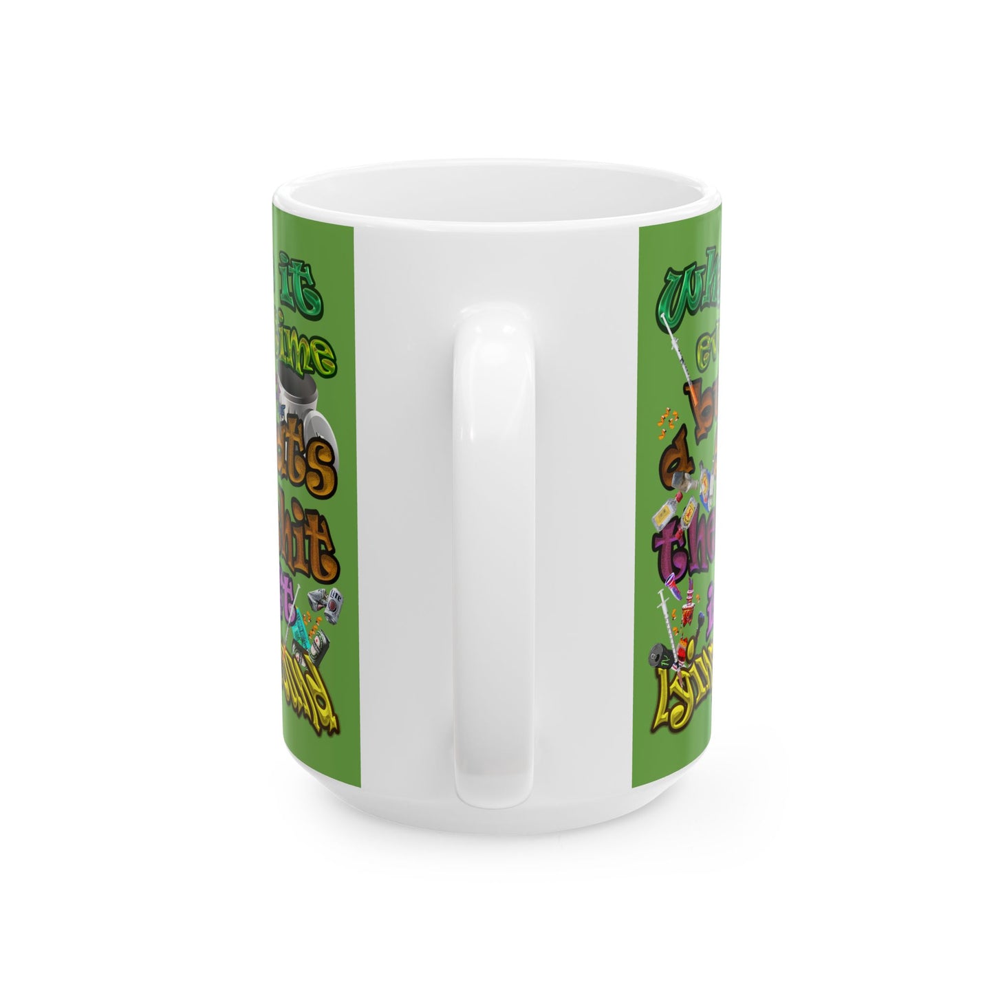 the bum's shit - White Mug (green)