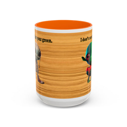 I don't care that your grey - Accent Mug (butterscotch wood finish)