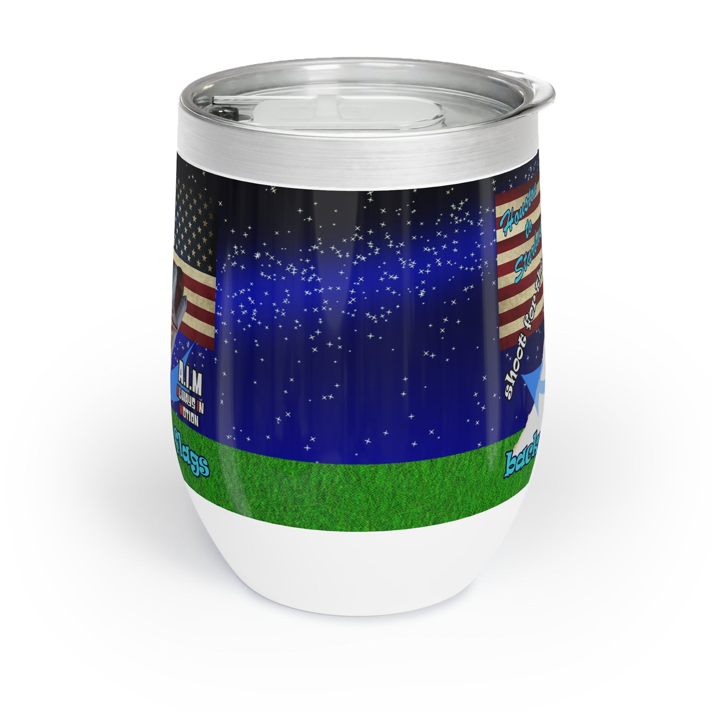 shoot for the stars - Chill Wine Tumbler ('snoops' background)