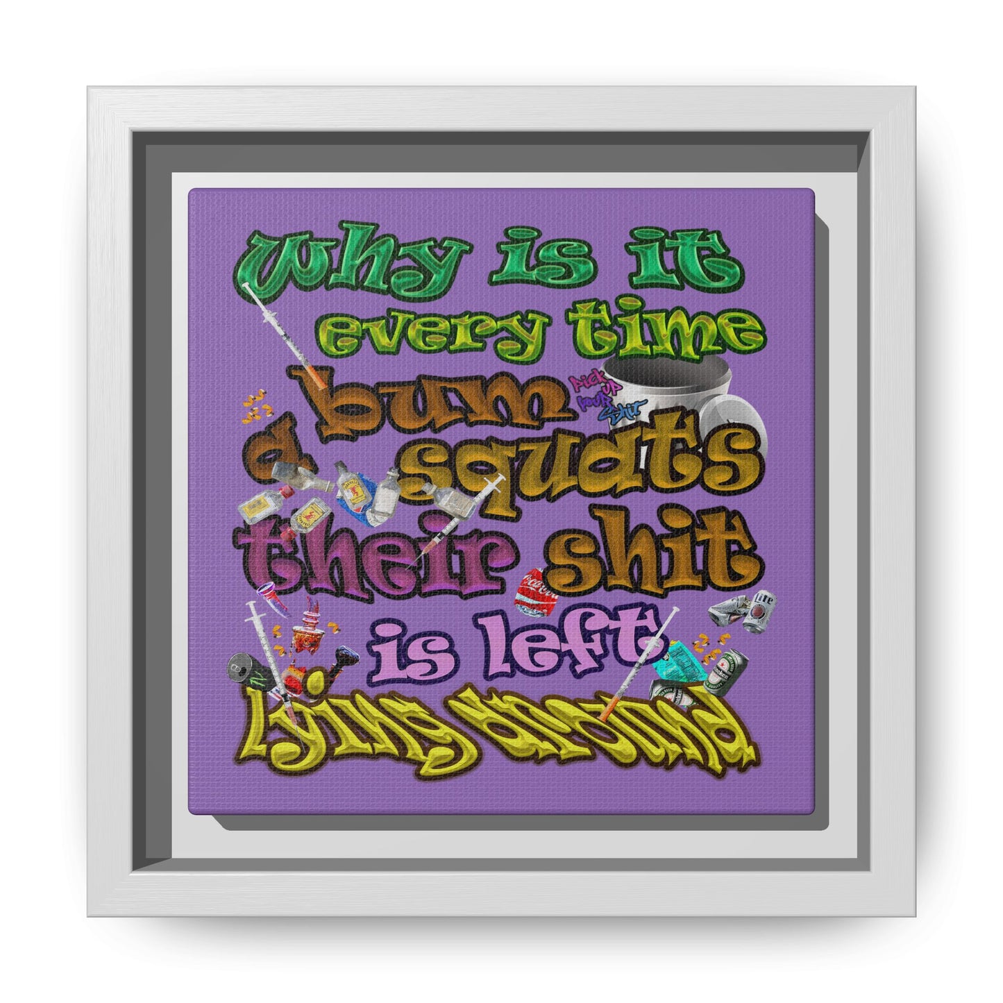 the bum's shit - framed canvas art (light purple)