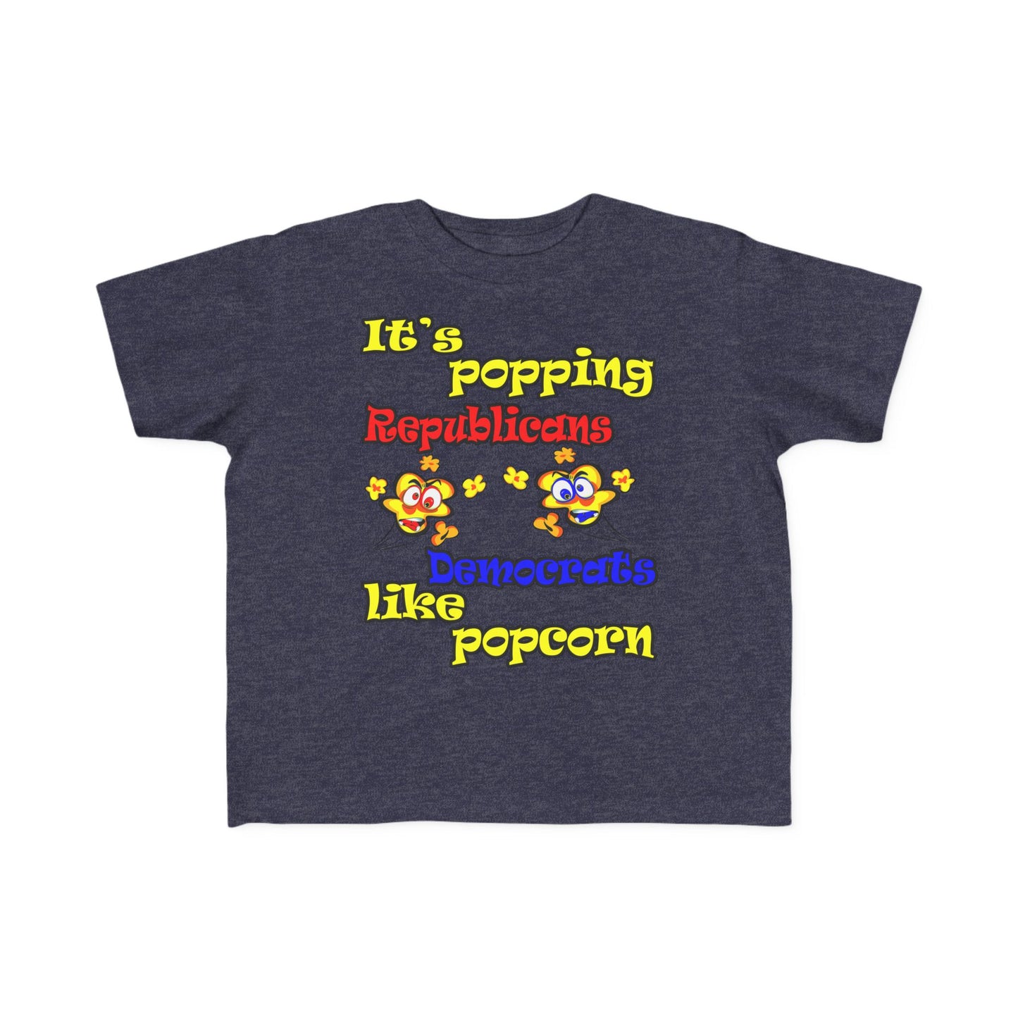 popping like popcorn - Toddler's Fine Jersey Tee