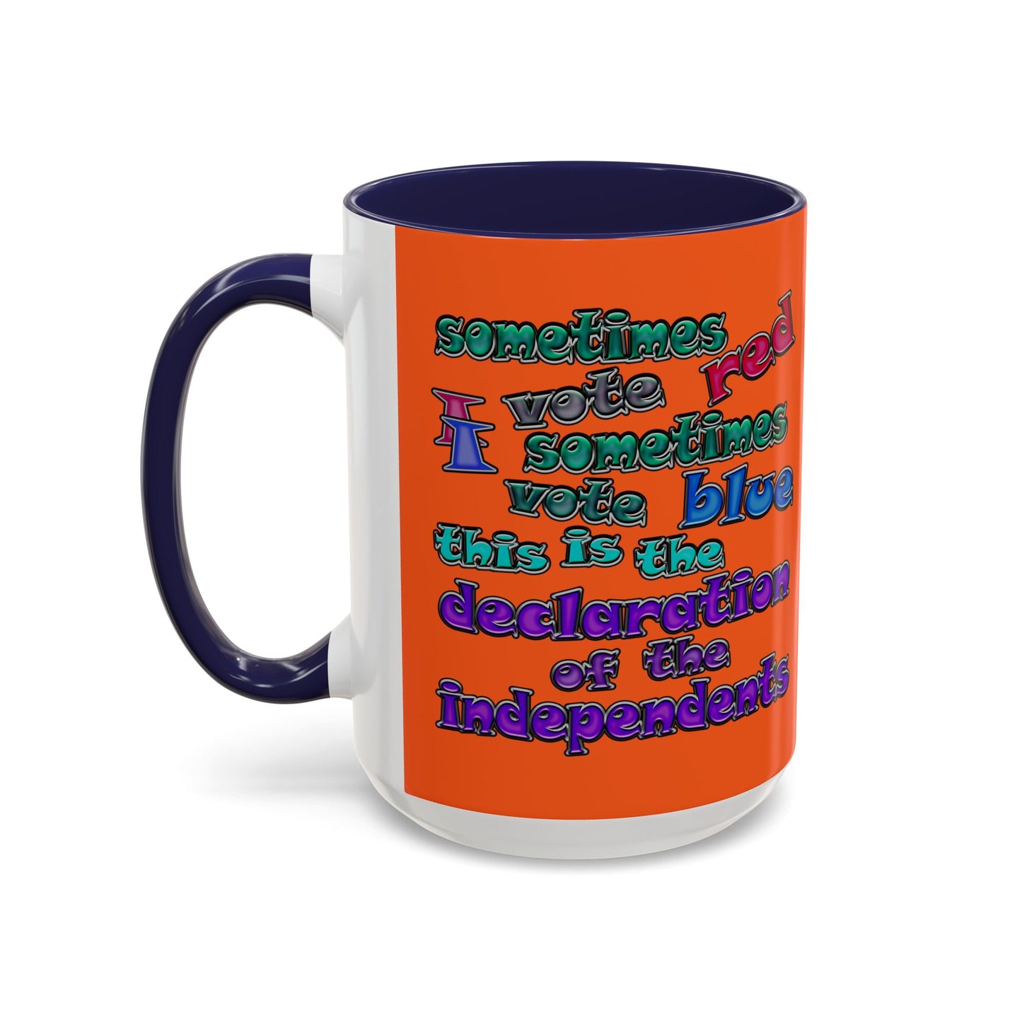 declaration of the independents - Accent Mug (orange)