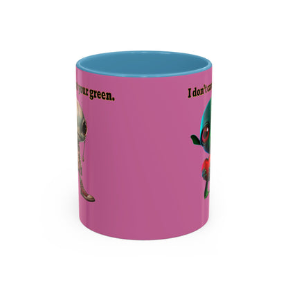 I don't care that your grey - Accent Mug (light pink)