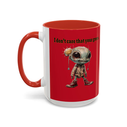 I don't care that your grey - Accent Mug (dark red)