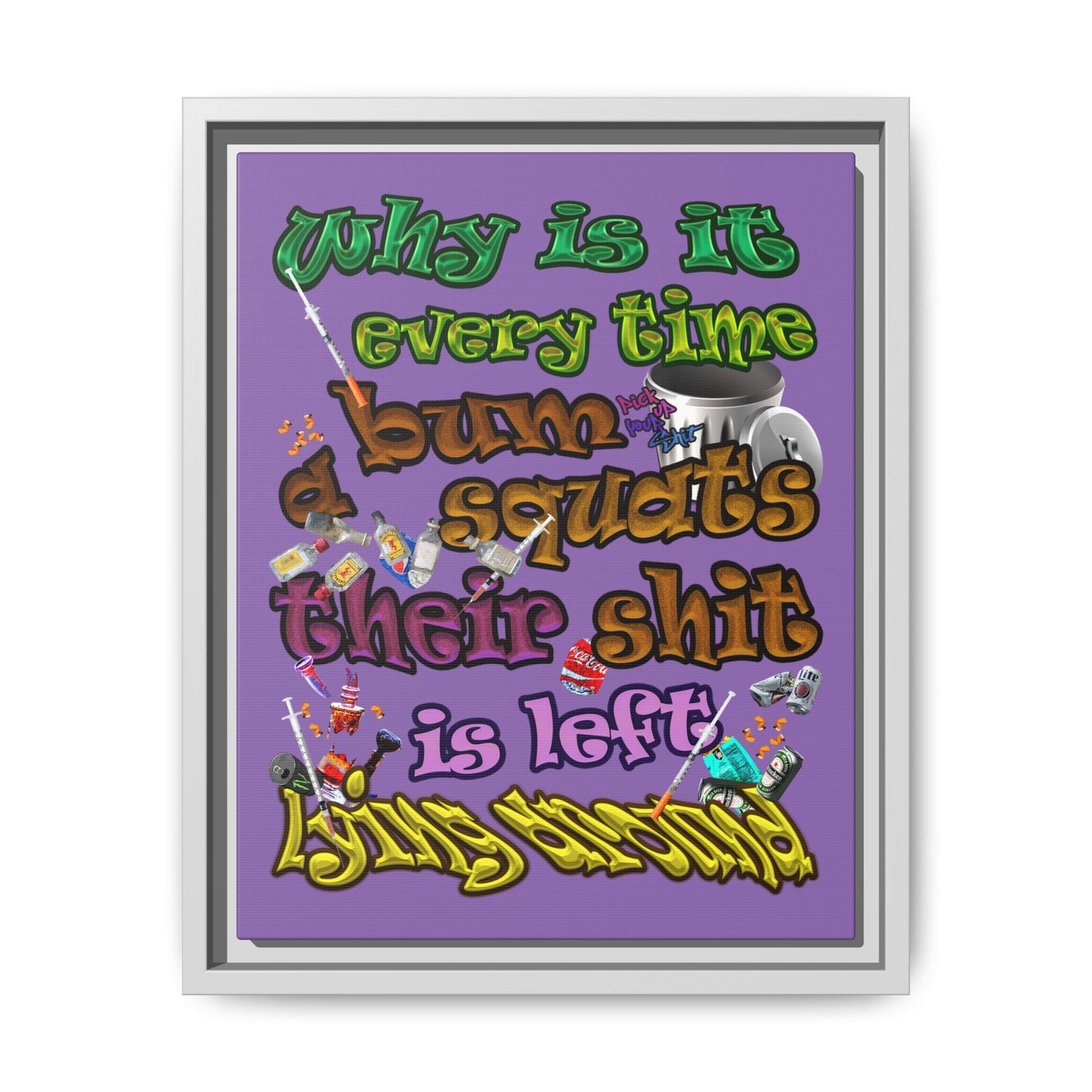 the bum's shit - framed canvas art (light purple)