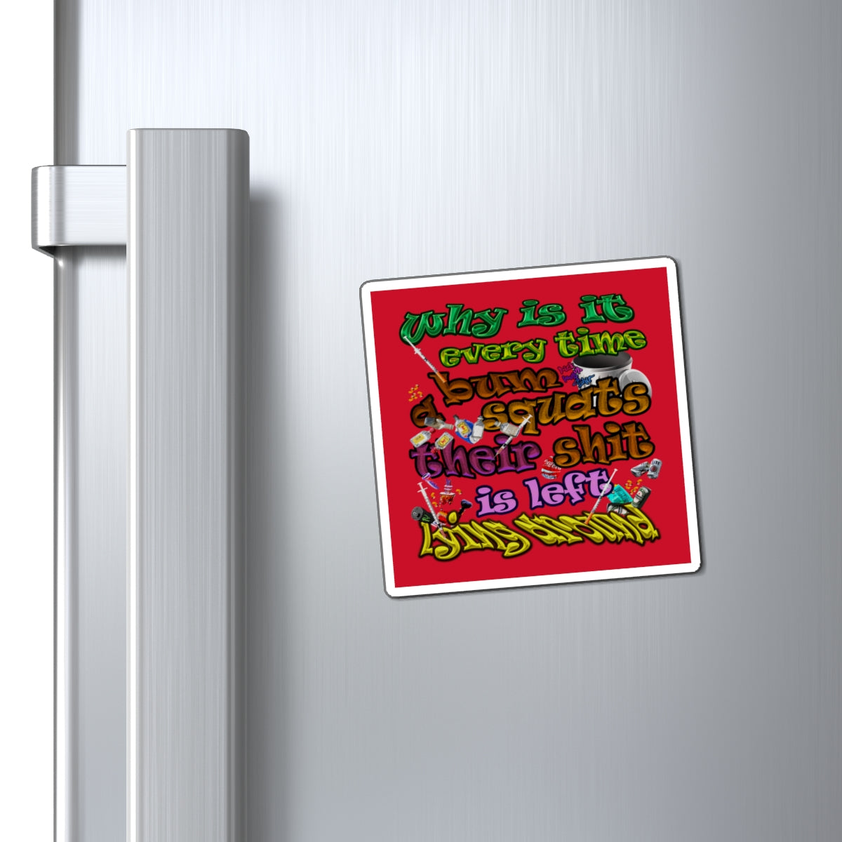 the bum's shit - Magnets - (dark red)