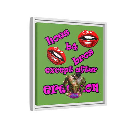 hoes b4 bros - framed canvas art (green)