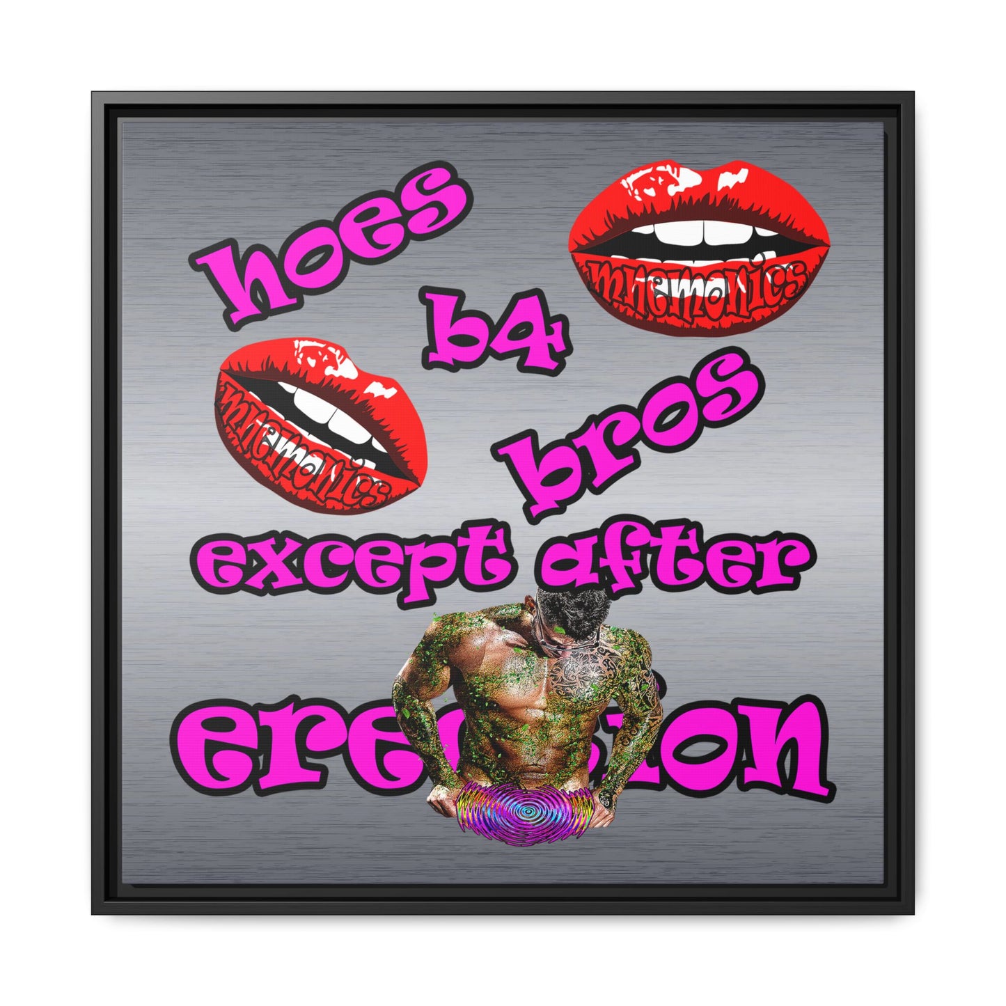 hoes b4 bros - framed canvas art (brushed nickel)