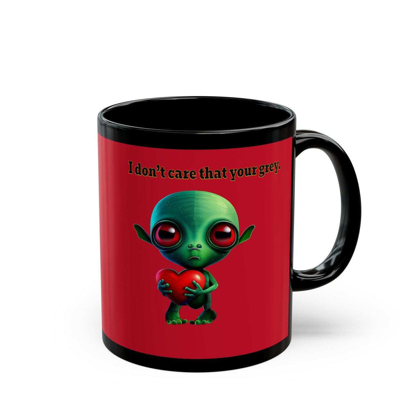 I don't care that your grey - Black Mug (dark red)