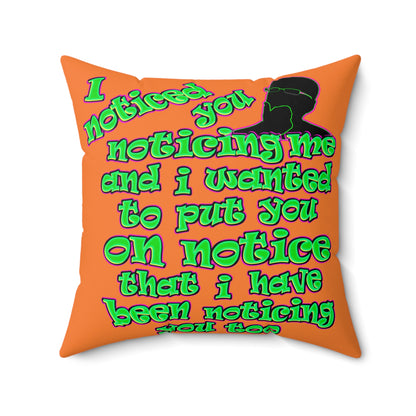 noticed you noticing - Spun Polyester Square Pillow - (crusta)