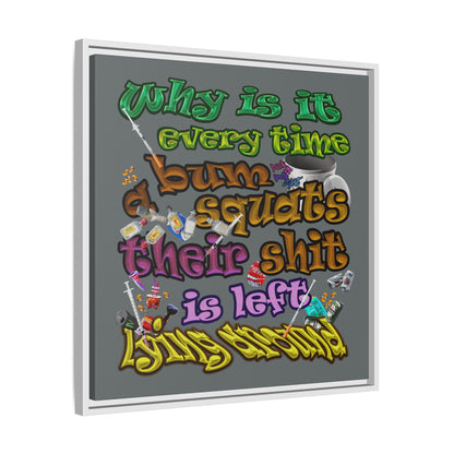 the bum's shit - framed canvas art (dark grey)